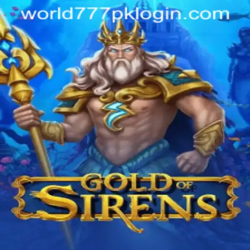 The Enchanting World of GoldofSirens and Its Mysterious Connection to World777PK